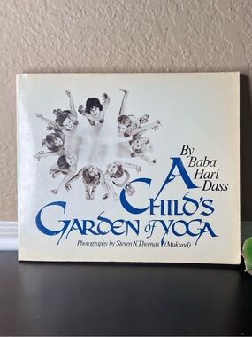 Vintage 1980 A Child’s Garden of Yoga Book, Baba Hari Dass, Children’s Yoga